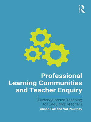 cover image of Professional Learning Communities and Teacher Enquiry
